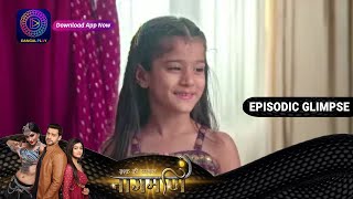 Ishq Ki Dastaan Naagmani  EP 202 Part 2  Episodic Glimpse  Dangal TV [upl. by Durkee]