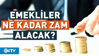 Emekliler Ne Kadar Zam Alacak Enflasyon Rakamları Açıklandı  NTV [upl. by Story]