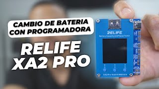 Cambio de bateria iPhone  Programadora RELIFE XA2 Pro [upl. by Ennaylloh]