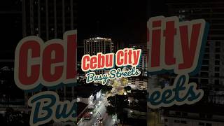 Cebu City Busy Streets  nightview nightlife night [upl. by Hannazus]