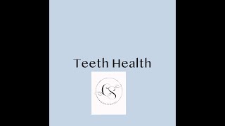 Teeth Health [upl. by Cis770]