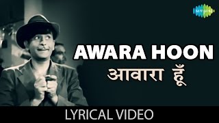 Awara Hoon with lyrics  आवारा हूँ गाने के बोल  Awaara  Raj Kapoor Nargis [upl. by Dann]