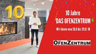 Vom 269 bis 299 feiern wir 10 Jahre DAS OFENZENTRUM [upl. by Attolrahc]