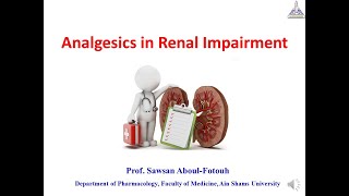 Analgesics in Renal Impairment Paracetamol NSAIDs Opioids Full Lecture ألمسكنات لمرضى الكلى [upl. by Yenaiv]