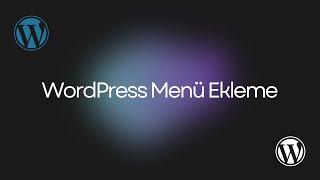 WordPress Menü Ekleme Detaylı Anlatım wordpress [upl. by Mindi]