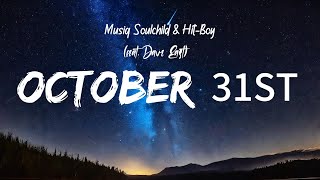 Musiq Soulchild amp HitBoy  October 31st feat Dave East Lyrics [upl. by Anidualc]