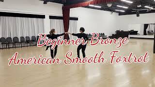 Beginner Bronze American Smooth Foxtrot Beginner basics [upl. by Adnamal250]