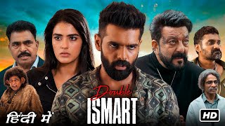 Double iSmart Full Movie Hindi Dubbed 2024  Ram Pothineni Sanjay Dutt Kavya T  HD Review amp Facts [upl. by Aramoix]