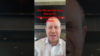 One Minute Daf Bava Metzia 56 Overcharging for Real Estate [upl. by Monahan]