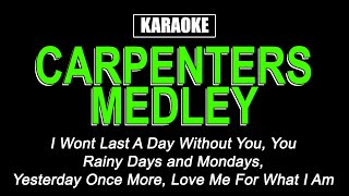 Karaoke  Carpenters Medley [upl. by Rebbecca]