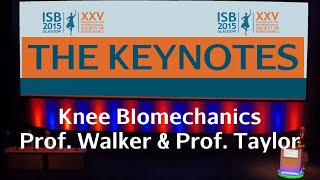 ISB 2015  Knee biomechanics  Peter Walker and Mark Taylor [upl. by Lehcor]