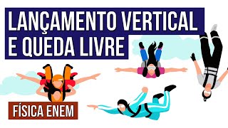 LANÇAMENTO VERTICAL E QUEDA LIVRE  Física para o Enem  Flaversson Messias Batista [upl. by Adirem]