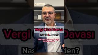 Vergi ceza davası nasıl ve neden açılır [upl. by Sillad]