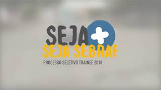 Processo Seletivo Trainee SEBRAE RN 2018 [upl. by Sel]