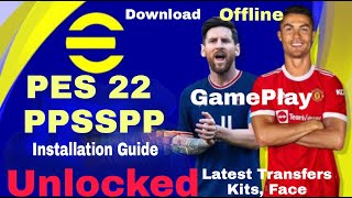 eFootball PES 22 PPSSPPPSP for Android English Commentary Latest Transfer New Kit [upl. by Arondell]