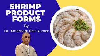 Shrimp Product Forms Shrimp Processing [upl. by Enidualc]