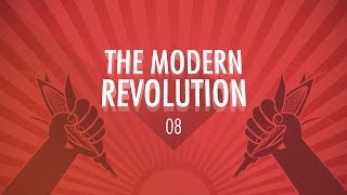 The Modern Revolution Crash Course Big History 8 [upl. by Manbahs]