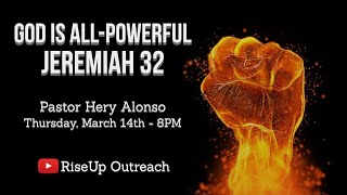 🦅 Jeremiah Chapter 32 quotNothing Is Impossible For Godquot  Pastor Hery Alonso  RiseUpOutreach [upl. by Amahcen]