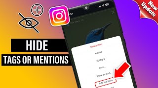 How To Hide Tags Or Mentions on Instagram Story 2024 New Update [upl. by Aelahc542]