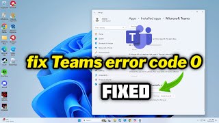 FIXED Teams error code 0 in Windows 1011 [upl. by Hamrnand]