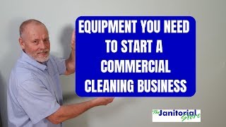 Equipment you need to start a commercial cleaning business [upl. by Aynotal]