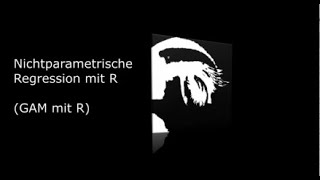 Nichtparametrische Regression mit R [upl. by Laurena]