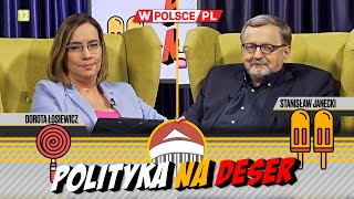 POLITYKA NA DESER  Dorota Łosiewicz i Stanisław Janecki 21052024 [upl. by Jeni]