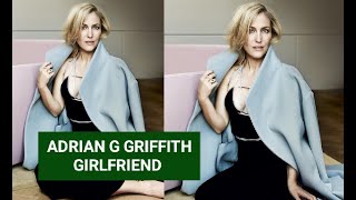 Adrian G Griffiths Girlfriend Gillian Anderson [upl. by Nuaj]