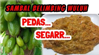 Cara Membuat Sambal Belimbing Wuluh Goreng Yang Enak [upl. by Lahtnero]