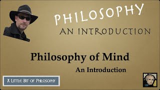 Introduction to Philosophy of Mind [upl. by Terr]