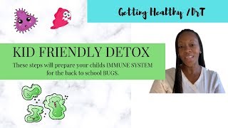 KIDS friendly detox  HOW TO IMPROVE IMMUNE SYSTEM  Why should kids DETOX [upl. by Nwahsit]