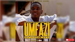 Umfazi Kamakhelwane ft Obert Dube official audio [upl. by Orsino]