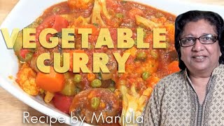 Vegetable Curry Recipe  Indian Vegetable Curry Recipe by Manjula [upl. by Minnaminnie]