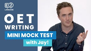 OET Writing MINI MOCK TEST with Jay  E2LANGUAGE [upl. by Vallery522]