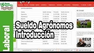 SUELDO de AGRONOMOS 👨‍🌾👩‍🌾 parte 17 Introducción [upl. by Aneleh]