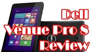 Dell Venue Pro 8 Review The Savior Of Windows 81 [upl. by Alpert]