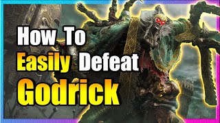 How To Easily Defeat Godrick  Elden Ring [upl. by Emmons]