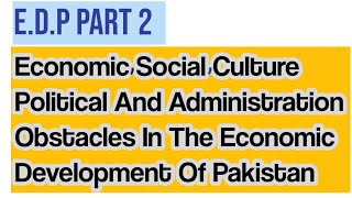 Obstacles In The Way Of Economic Development  Obstacles To Economic Development Of Pakistan [upl. by Olen]