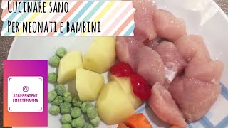 Cucinare Sano Per Neonati E Bambini [upl. by Rahmann]