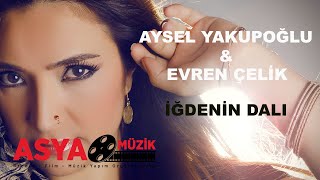 Aysel YAKUPOĞLU feat Evren ÇELİK [upl. by Dorothi]