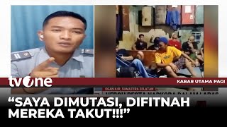 Cerita Langsung Robi Petugas yang Sebarkan Video Pesta Narkoba Dalam Lapas Kabar Utama Pagi tvOne [upl. by Garibull848]