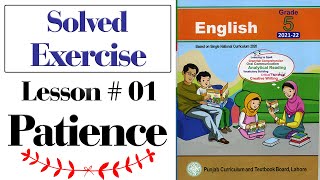 Lesson 01 English Class 5  Patience educationuptoclass12 [upl. by Nahtan68]