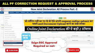 New Joint Declaration request Process Documents Upload amp Approval Part  2 [upl. by Adnahsal757]