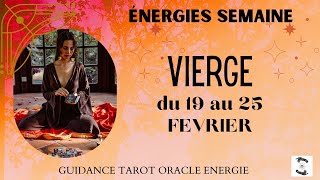 🌱VIERGE du 19 au 25 FEVRIER🌸message pour toiviergehebdo [upl. by Laughlin]