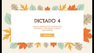 DICTADO 4 REGLAS GENERALES DE ACENTUACIÓN DIPTONGOS TRIPTONGOS E HIATOS [upl. by Arraik13]