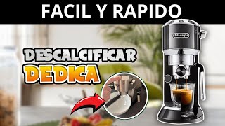 ✅ Cómo DESCALCIFICAR Cafetera De LOnghi DEDICA Facil y Rapido [upl. by Drucie366]