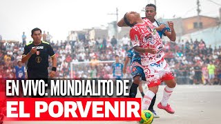 MUNDIALITO de El Porvenir 2024 la GRAN FINAL en VIVO  Líbero [upl. by Lemar]