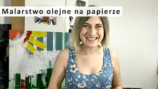 FARBA OLEJNA NA PODŁOŻU PAPIEROWYM [upl. by Spence520]