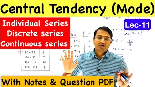 Mode for Individual Discrete amp Continuous series Central Tendency Lec11 CA Foundation [upl. by Wynn834]