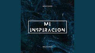 Mi Inspiración [upl. by Aysahc]